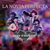 Los Primos De Nuevo León - La Novia Perfecta - Single